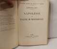 Napol&eacute;on et Eug&egrave;ne de Beauharnais-Histoires intimes du temps du 1er Empire. Arthur-LEVY
