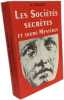 Les soci&eacute;t&eacute;s secr&egrave;tes et leurs myst&egrave;res. Jo G&eacute;rard