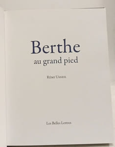 Berthe Au Grand Pied (Romans Essais Poesie Documents)
