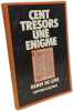 Cent tr&eacute;sors une &eacute;nigme. de lens