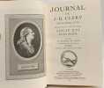 Journal de J. B. Clery Valet de Chambre du Roi relatant la captivit&eacute; de Louis XVI Roi de France. J. B. Clery