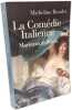La Comedie Italienne: Marivaux Et Silvia. Micheline Boudet