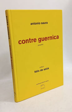 Contre Guernica. Saura Antonio