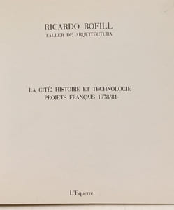 La cité: Histoire et technologie : projets français 1978/81