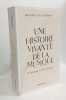 Une histoire vivante de la musique: Du psaume &agrave; Pierre Boulez. L&eacute;vy-Thi&eacute;baut M&eacute;lanie