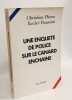 Une enquete de police sur "le canard encha&icirc;n&eacute;". Plume Pasquini