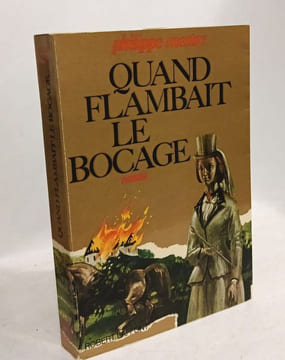 Quand flambait le bocage. Mestre