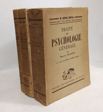 Traité de psychologie générale - T.1: Les fonctions élémentaires + T.2: Le génie humaine: I. Ses oeuvres II Ses instruments --- 3 livres. Pradines