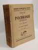 Trait&eacute; de psychologie g&eacute;n&eacute;rale - T.1: Les fonctions &eacute;l&eacute;mentaires + T.2: Le g&eacute;nie humaine: I. Ses oeuvres II Ses instruments --- 3 livres. Pradines
