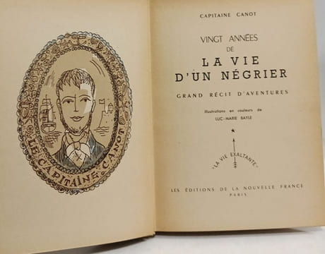 Vingt années de la vie d'un négrier - grand récit d'aventures. Capitaine Canot