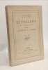 Eupalinos ou l'architecte pr&eacute;c&eacute;d&eacute; de l'ame et la danse. Paul Val&eacute;ry