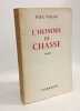L'homme de chasse. Vialar Paul