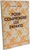 Pour comprendre les enfants. Simone Marcus