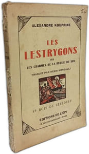 Les Lestrygons ou Les charmes de la Russie du Sud. Traduit par Henri Mongault. 89 bois de Lébédeff