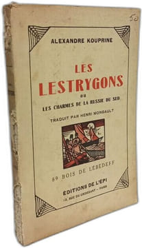 Les Lestrygons ou Les charmes de la Russie du Sud. Traduit par Henri Mongault. 89 bois de Lébédeff. Kouprine Alexandre