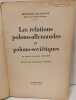 Les relations polono-allemandes et polono-sovi&eacute;tiques au cours de la p&eacute;riode 1932-1935. Republique De Pologne