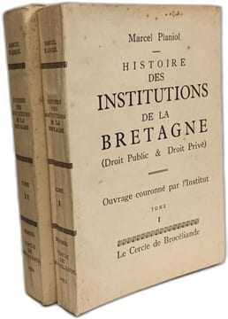 Histoire des institutions de la Bretagne (droit public & droit privé) - TOME I et II. Planiol Marcel