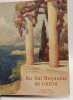 Au Gai Royaume de l'Azur. Du lentisque des Maures au jasmin de Grasse - Le Littoral et ses villes de r&ecirc;ve - Nice capitale de l'Azur - La montagne ...
