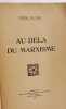 Au del&agrave; du marxisme. De Man Henri