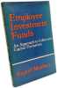 Employee Investment Funds: An Approach to Collective Capital Formation. Tr of Kollektiv Kapitalbildning Genom Loentagarfonder. Meidner Rudolf  Hedborg ...