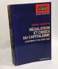 R&eacute;gulation et crises du capitalisme - l'exp&eacute;rience des &eacute;tats-unis. Aglietta Michel