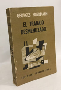 El trabajo desmenuzado