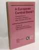 A European Central Bank?: Perspectives on Monetary Unification After Ten Years of the Ems. De Cecco Marcello  Giovannini Alberto