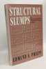 Structural Slumps: The Modern Equilibrium Theory of Unemployment Interest and Assets. Phelps Edmund S
