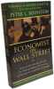 Economist on Wall Street: Notes on the Sanctity of Gold the Value of Money the Security of Investments and Other Delusions (Peter L. Bernstein's ...
