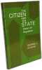 Citizen and the State: Essays on Regulation. Stigler George