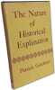 The nature of historical explanation. Gardiner Patrick