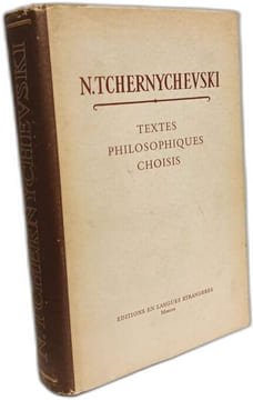 Textes philosophiques choisis. Tchernychevski
