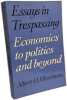 Essays in Trespassing: Economics to Politics and Beyond. Hirschman Albert O