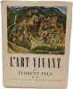 L'Art Vivant de 1900 &agrave; nos jours (1914-1950). Florent Fels
