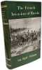 French Invasion of Russia: Narrative of Events During the Invasion of Russia by Napoleon Bonaparte and the Retreat of the French Army 1812. Randolph ...