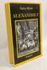 Alexandre Ier - prince des illusions. Olivier Daria