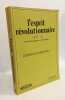 Esprit Revolutionnaire Suivi De Marxisme. Kolakowski Leszek