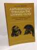 Anthropology through the Looking-Glass: Critical Ethnography in the Margins of Europe. Herzfeld Michael