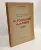Le socialisme humaniste - Vers une doctrine de la r&eacute;sistance. Hauriou