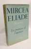 M&eacute;moire I 1907-1937 les promesses de l'&eacute;quinoxe. Mircea Eliade