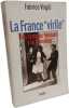 La France Virile. Des Femmes Tondues A La Liberation. Virgili Fabrice