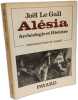 Al&eacute;sia. Archeologie et Histoire. Jo&euml;l Le Gall