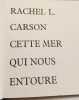 Cette mer qui nous entoure. Carson