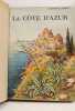 La c&ocirc;te d'azur. R&eacute;val