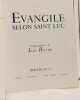 &Eacute;vangile selon Saint Luc. Boutet Jean