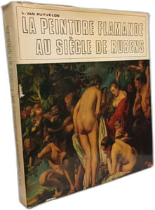 La peinture Flamande au siècle de Rubens