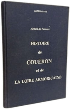 Au pays des Nannètes - Histoire de Couëron et de la loire armoricaine. Briant