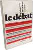 Le D&eacute;bat num&eacute;ro 70-73-75-82 - entre 1992 et 1994. Colectif