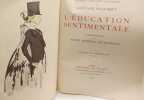 L'&eacute;ducation sentimentale. Oeuvres Compl&egrave;tes Illustr&eacute;es de Gustave Flaubert. Flaubert Gustave ; Dunoyer de Segonzac Andr&eacute; (illustrations)