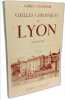 Lyon pendant la R&eacute;volution + Vieilles chroniques de Lyon deuxi&egrave;me s&eacute;rie --- 2 volumes. Champdor